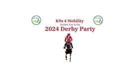 K9s 4 Mobility 2024 Derby Party