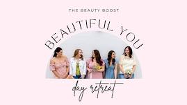 BEAUTIFUL YOU Day Retreat