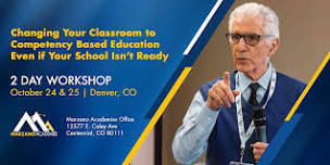 Implementing Competency Based Education in Your Classroom- 2 Day Workshop