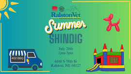 Ralston Vet’s Summer Shindig!