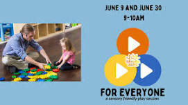 June 9 Sensory Friendly Play Session