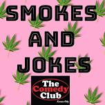 Smokes and Jokes Comedy Show