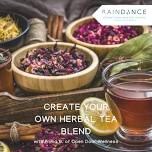 Create an Herbal Tea Blend at RainDance