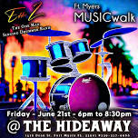 MusicWalk @ The Hideaway - 6pm to 8:30pm!