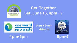 June Get-Together One World Zero Waste and Saltwater Brewery