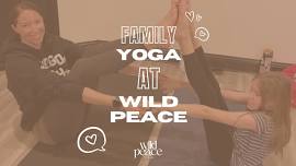 Family Yoga — Wild Peace Yoga