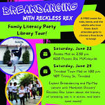 Breakdancing with Reckless Rex a Family Literacy Party