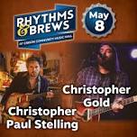 Rhythms & Brews: Christopher Paul Stelling, Christopher Gold