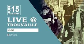 OnTap LIVE @ Trouvaille