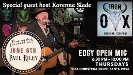 Edgy Open Mic 6/6 ft Paul Riley - Guest Host KARENNA