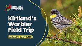 Kirtland's Warbler Field Trip 2024