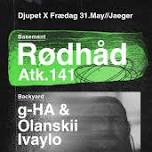 Frædag x Djupet: Rødhåd + Atk.141 + Ivaylo