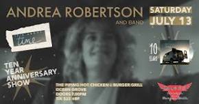 Andrea Robertson 10 year Anniversary Show