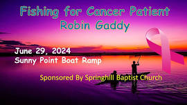 Bass Fishing Tournament For Robin Gaddy