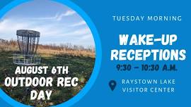 Tuesday Wake-Up Reception: Outdoor Rec Day