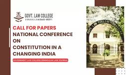 Call for Papers: National Conference on Constitution in a Changing India | GLC Ernakulam