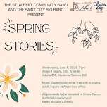 St. Albert Community Band - Spring Stories