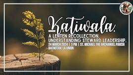 Katiwala, A Lenten Recollection