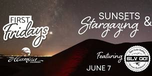 First Fridays: Sunsets & Stargazing