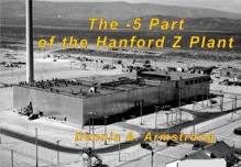 The -5 Part of the Hanford Z Plant