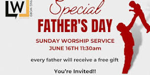 Special Father’s Day Worship Service