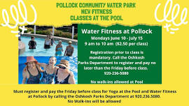 Water Fitness Classes at Pollock Community Water Park  (June 10 through July 15)