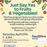 Cooking Demo: Just Say Yes to Fruits and Vegetables