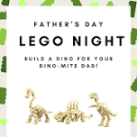 Father's Day Lego Night