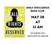 Shelf Indulgence Book Club: All Rights Reserved