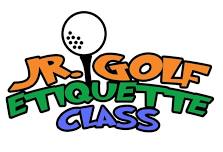 Jr. Golf Etiquette Class