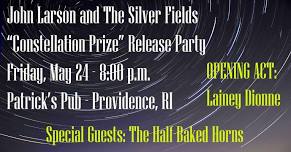 John Larson and The Silver Fields Album Release Party