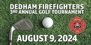 Dedham Firefighters 3rd  Annual Golf Tournament