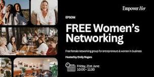 Epsom - Empower Her Networking - FREE Women's Business Networking June