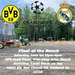 Champions League Final at Happy Family Ranch