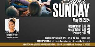 May  Super Sunday -Phoenix , Arizona