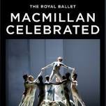 Royal Ballet 2023/24 Season: Macmillan Celebrated