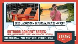 FREE Concert: Greg Jacobson on Saturday, May 25 at 6:30PM at Strang Hall in Downtown Overland Park