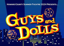 Howard County Summer Theatre presents:  Guys and Dolls