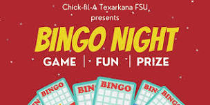 Chick-fil-A Texarkana FSU Bingo Night