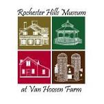 Rochester Hills Museum at Van Hoosen Farm Public Open Hours