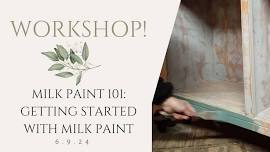 Milk Paint 101: Getting started with milk paint