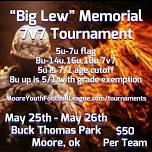 Big Lew Memorial 7v7 Tournament