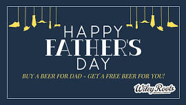 Father's Day BOGO @ Wiley Roots Brewing