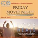 Love Heals- Movie night