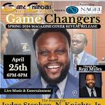 Game Changers Magazine 2024 Spring Edition featuring Judge Stephen Knights Jr.