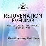 Rejuvenation Evening