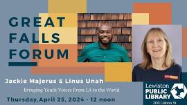 GREAT FALLS FORUM WITH JACKIE MAJERUS AND LINUS UNAH