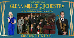 The Glenn Miller Orchestra - 7PM Monday November 18th