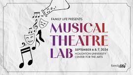 Family Life’s Musical Theatre Lab