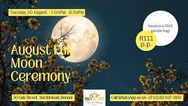 August Full Moon Ceremony